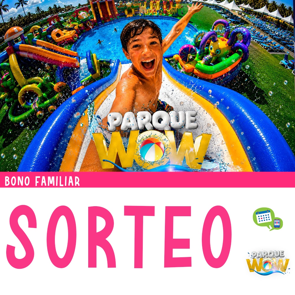 Sorteo Parque WOW