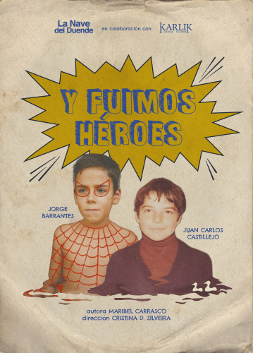 Y Fuimos Héroes