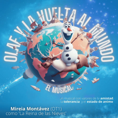 OLAF Y LA VUELTA AL MUNDO, EL MUSICAL