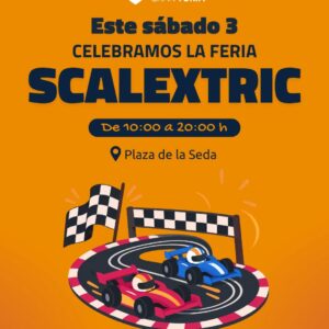 Feria Scalextric en Gran Turia